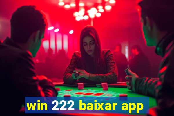 win 222 baixar app